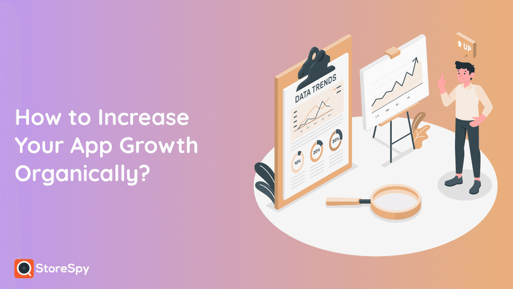 How to increase your app growth organically?