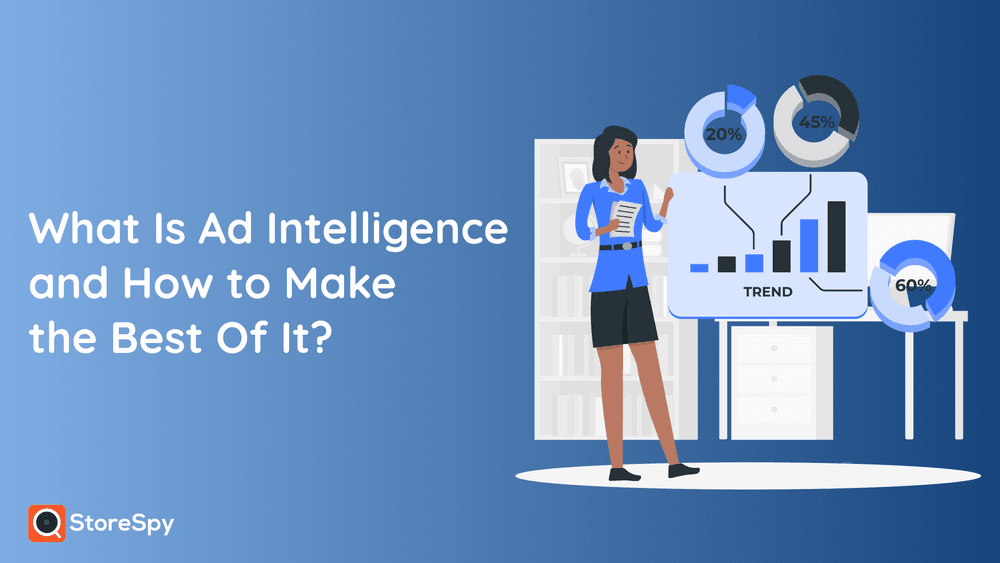 What is Ad Intelligence and how to make the best of it?