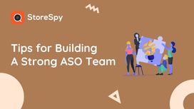 Tips for Building A Strong ASO Team